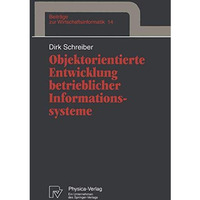 Objektorientierte Entwicklung betrieblicher Informationssysteme [Paperback]