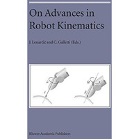 On Advances in Robot Kinematics [Hardcover]