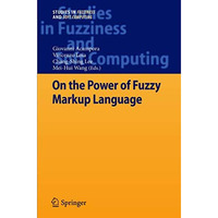 On the Power of Fuzzy Markup Language [Paperback]