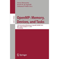 OpenMP: Memory, Devices, and Tasks: 12th International Workshop on OpenMP, IWOMP [Paperback]