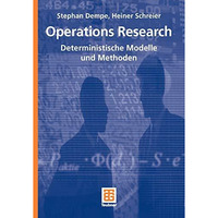 Operations Research: Deterministische Modelle und Methoden [Paperback]