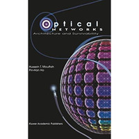 Optical Networks: Architecture and Survivability [Hardcover]