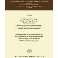 Optimierung der Schnittbedingungen f?r hoch automatisierte Werkzeugmaschinen Unt [Paperback]