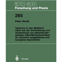 Optische in situ Me?techniken bei der Entwicklung und Anwendung von plasmaunters [Paperback]