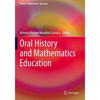 Oral History and Mathematics Education [Paperback]