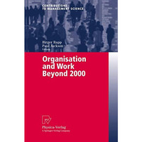 Organisation and Work Beyond 2000 [Paperback]