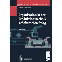 Organisation in der Produktionstechnik 3: Arbeitsvorbereitung [Paperback]