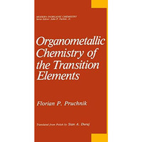 Organometallic Chemistry of the Transition Elements [Paperback]