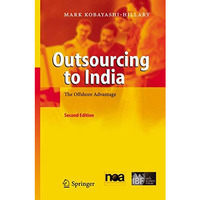 Outsourcing to India: The Offshore Advantage [Paperback]