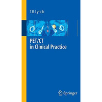 PET/CT in Clinical Practice [Paperback]