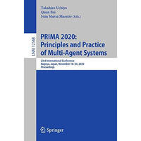 PRIMA 2020: Principles and Practice of Multi-Agent Systems: 23rd International C [Paperback]