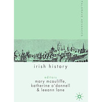 Palgrave Advances in Irish History [Hardcover]