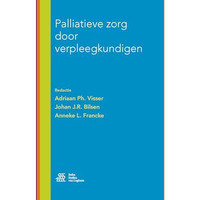 Palliatieve zorg door verpleegkundigen [Paperback]