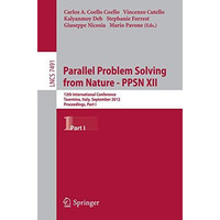 Parallel Problem Solving from Nature - PPSN XII: 12th International Conference,  [Paperback]