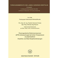 Paramagnetische Elektronenresonanz (EPR)-Untersuchungen bei hohen Temperaturen a [Paperback]