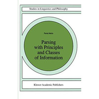 Parsing with Principles and Classes of Information [Paperback]