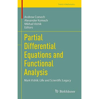 Partial Differential Equations and Functional Analysis: Mark Vishik: Life and Sc [Hardcover]