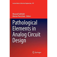 Pathological Elements in Analog Circuit Design [Paperback]