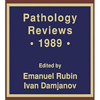 Pathology Reviews ? 1989 [Paperback]