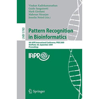 Pattern Recognition in Bioinformatics: 4th IAPR International Conference, PRIB 2 [Paperback]