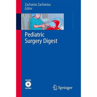 Pediatric Surgery Digest [Paperback]