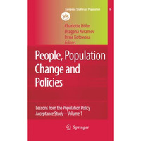 People, Population Change and Policies: Lessons from the Population Policy Accep [Paperback]