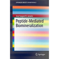 Peptide-Mediated Biomineralization [Paperback]