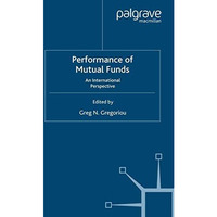 Performance of Mutual Funds: An International Perspective [Paperback]