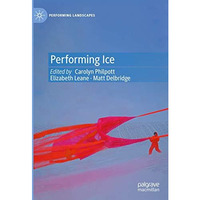 Performing Ice [Hardcover]