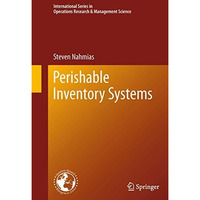 Perishable Inventory Systems [Hardcover]