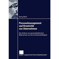 Personalmanagement und Kreativit?t von Unternehmen: Der Einfluss von personalpol [Paperback]