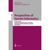 Perspectives of Systems Informatics: 5th International Andrei Ershov Memorial Co [Paperback]