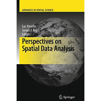 Perspectives on Spatial Data Analysis [Hardcover]