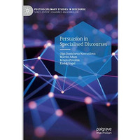 Persuasion in Specialised Discourses [Hardcover]