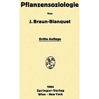 Pflanzensoziologie: Grundz?ge der Vegetationskunde [Paperback]