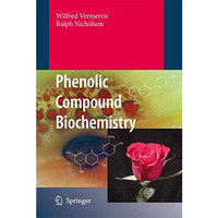 Phenolic Compound Biochemistry [Hardcover]