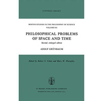 Philosophical Problems of Space and Time: Second, enlarged edition [Paperback]