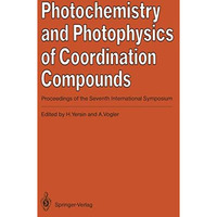 Photochemistry and Photophysics of Coordination Compounds [Paperback]