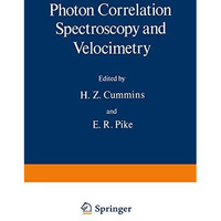 Photon Correlation Spectroscopy and Velocimetry [Paperback]