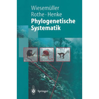 Phylogenetische Systematik: Eine Einf?hrung [Paperback]