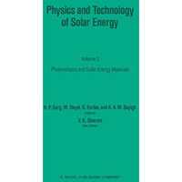 Physics and Technology of Solar Energy: Volume 2: Photovoltaic and Solar Energy  [Hardcover]