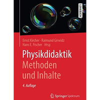 Physikdidaktik | Methoden und Inhalte [Paperback]