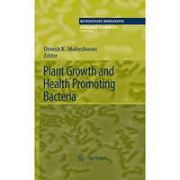 Plant Growth and Health Promoting Bacteria [Hardcover]