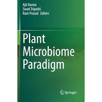 Plant Microbiome Paradigm [Paperback]