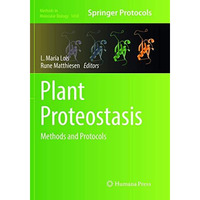 Plant Proteostasis: Methods and Protocols [Paperback]