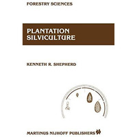 Plantation silviculture [Hardcover]