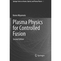 Plasma Physics for Controlled Fusion [Paperback]