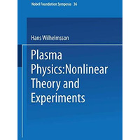 Plasma Physics: Nonlinear Theory and Experiments [Paperback]