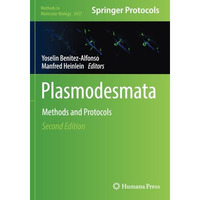 Plasmodesmata: Methods and Protocols [Paperback]