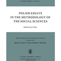 Polish Essays in the Methodology of the Social Sciences [Paperback]